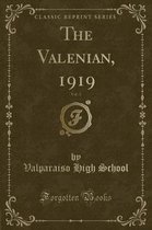 The Valenian, 1919, Vol. 3 (Classic Reprint)