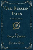 Old Russian Tales