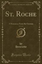 St. Roche, Vol. 2 of 3