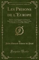 Les Prisons de l'Europe, Vol. 5