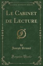 Le Cabinet de Lecture, Vol. 2 (Classic Reprint)