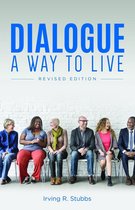 Dialogue: A Way to Live