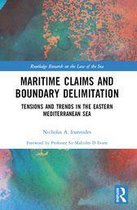 Routledge Research on the Law of the Sea - Maritime Claims and Boundary Delimitation
