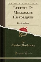 Erreurs Et Mensonges Historiques