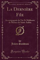 La Derniere Fee, Vol. 2