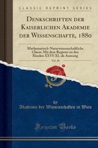 Denkschriften Der Kaiserlichen Akademie Der Wissenschafte, 1880, Vol. 40