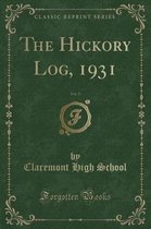 The Hickory Log, 1931, Vol. 9 (Classic Reprint)