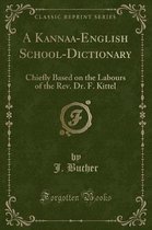 A Kannaḍa-English School-Dictionary