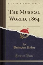 The Musical World, 1864, Vol. 42 (Classic Reprint)