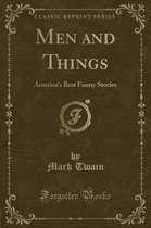 Men and Things