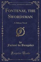 Fontenay, the Swordsman