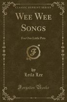 Wee Wee Songs