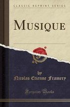 Musique (Classic Reprint)