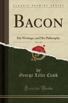 Bacon, Vol. 1 of 3