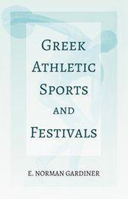 Greek Athletic Sports and Festivals - cover