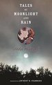 Tales Of Moonlight & Rain