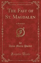 The Fast of St. Magdalen, Vol. 3 of 3