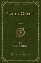 Zizi-La-Gueuse
