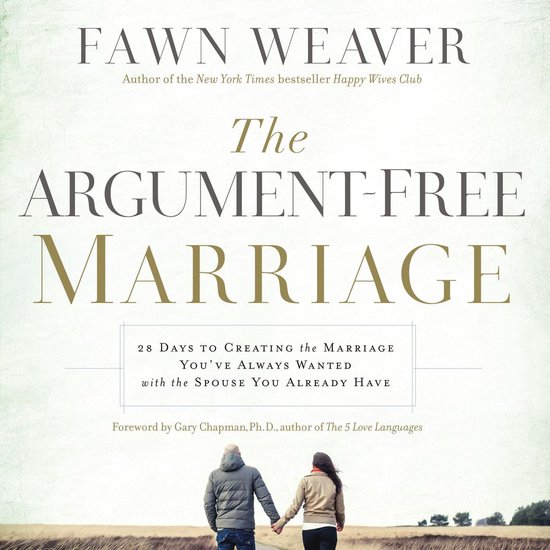 The Argument-Free Marriage - cover