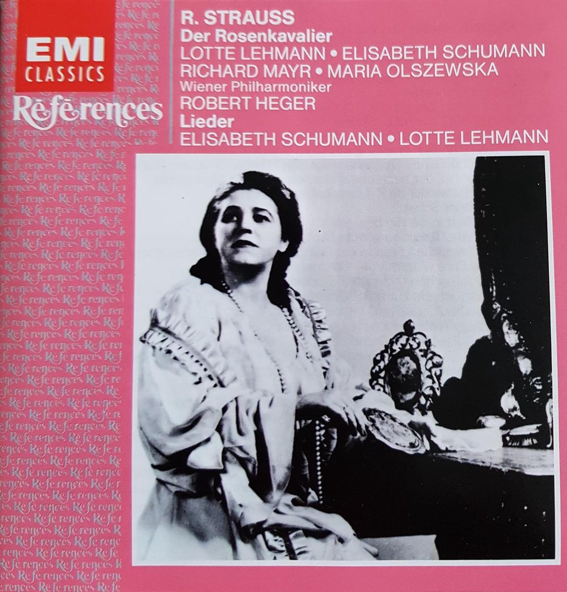 R. Strauss - Der Rosenkavalier & Lieder K. Lehmann-Elisabeth Scumann