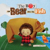 The Boy the Bear and the Fish
