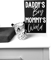 Tekstbord Daddy's boy Mommy's world-origineel cadeau baby-babykamer-kinderkamer-60x40 cm lxb