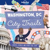 Lonely Planet Kids - City Trails - Washington DC
