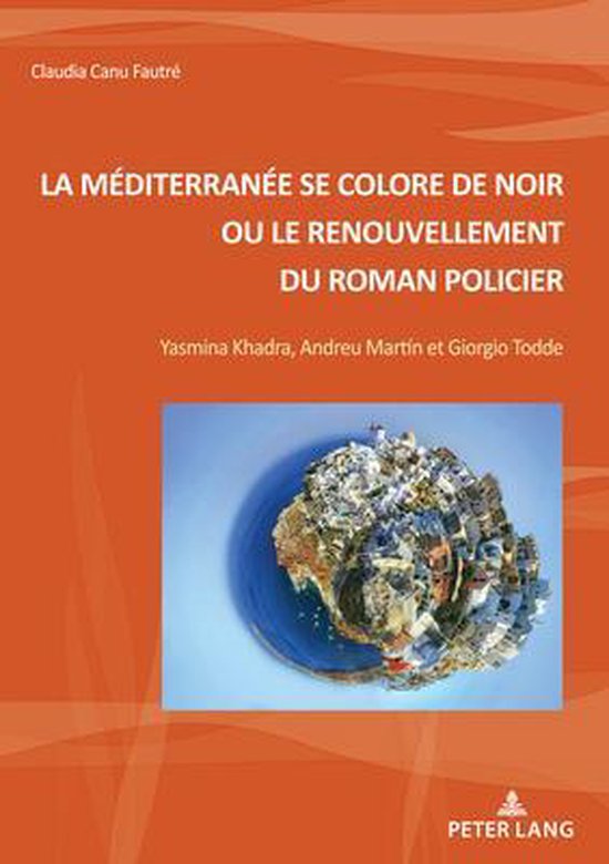 Bol Com La Mediterranee Se Colore De Noir Ou Le Renouvellement Du Roman Policier Claudia Canu