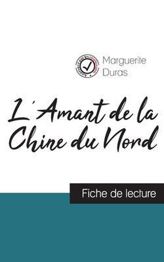 L'Amant de la Chine du Nord de Marguerite Duras (fiche de le ... - cover