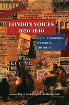 London Voices 1820–1840: Vocal Perf