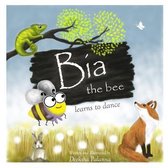 Bia the Bee Learns to Dance