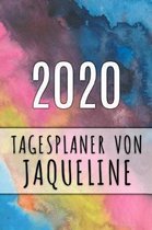 2020 Tagesplaner von Jaqueline: Personalisierter Kalender f�r 2020 mit deinem Vornamen