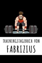 Trainingstagebuch von Fabrizius: Personalisierter Tagesplaner für dein Fitness- und Krafttraining im Fitnessstudio oder Zuhause