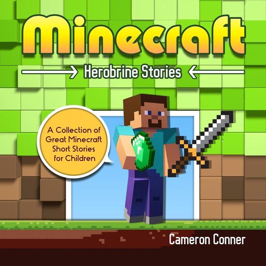 Bol Com Minecraft Herobrine Stories A Collection Of Great Minecraft Short Stories For Children