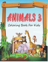 Animals 3 Coloring Book For Kids