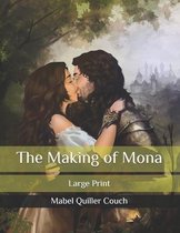 The Making of Mona