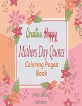 Creative Happy Mothers Day Quotes Coloring Pages Book