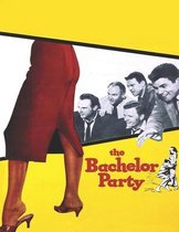 The Bachelor Party: Screenplay