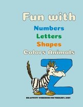 Fun with numbers, letters, shapes, colors and animals