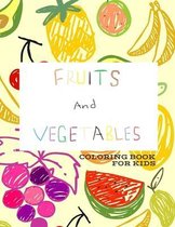 Fruits and Vegetables Coloring Book for Kids