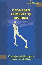 Cada paso alimenta tu historia