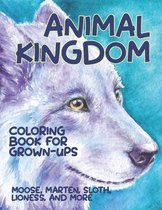 Animal Kingdom - Coloring Book for Grown-Ups - Moose, Marten, Sloth, Lioness, and more