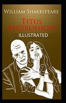 Titus Andronicus Illustrated