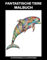 Fantastische Tiere Malbuch