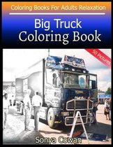 Big Truck Coloring Book For Adults Relaxation 50 pictures