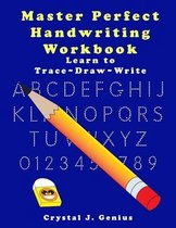 Master Perfect Handwriting Workbook