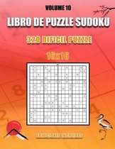 Libro De Puzzle Sudoku: 320 Dificil Puzzle I 16x16 I Soluciones Incluidas I Volume 10