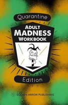 Adult Madness Workbook