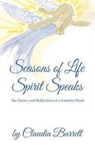 Seasons of Life; Spirit Speaks