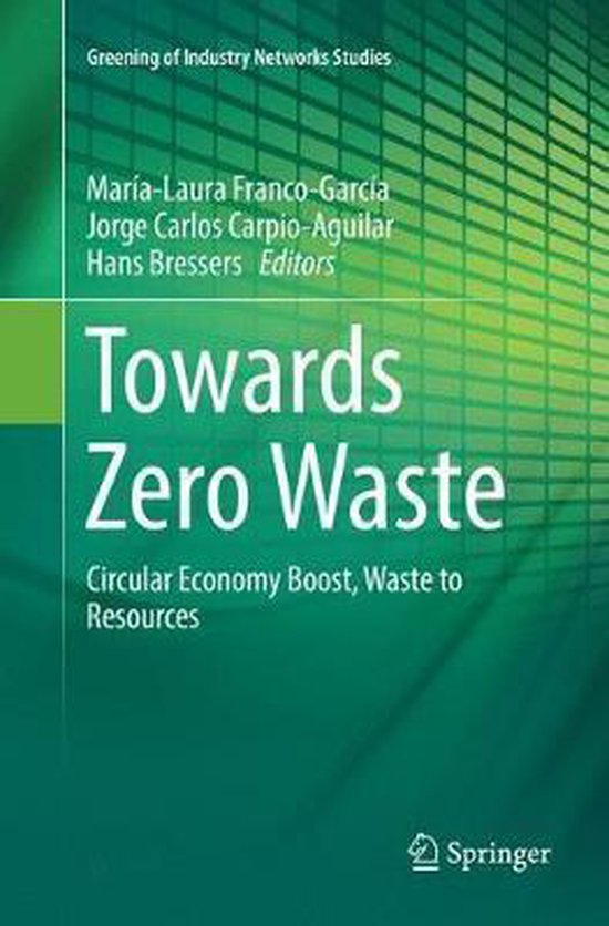 Greening of Industry Networks Studies- Towards Zero Waste - cover